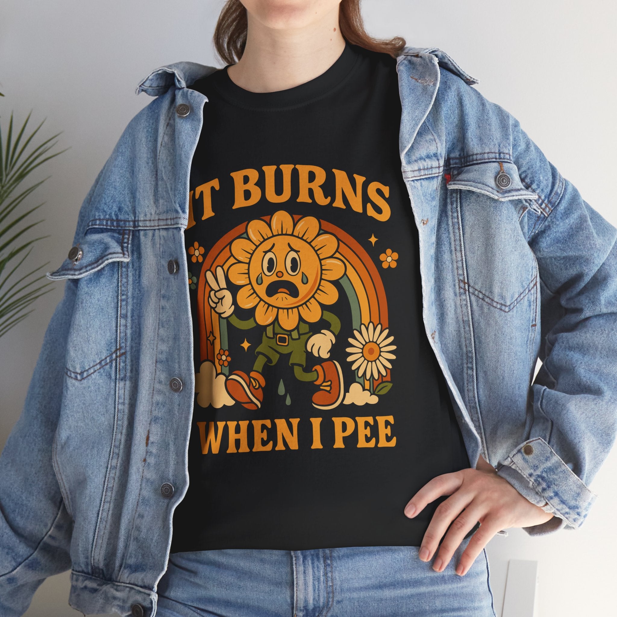 Graphic Tee — 'It Burns When I Pee' Retro Sunflower Funny Medical Joke T-Shirt