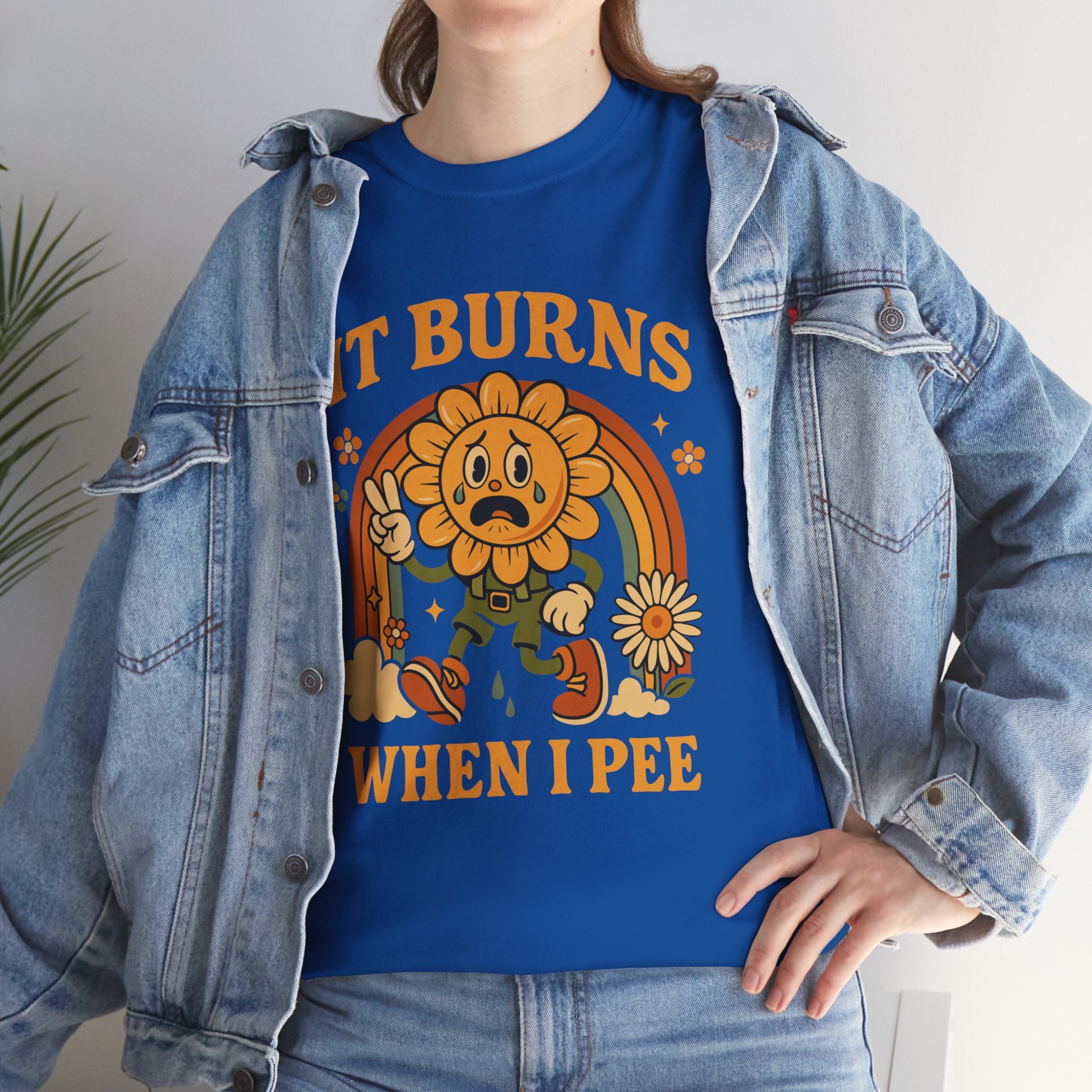 Graphic Tee — 'It Burns When I Pee' Retro Sunflower Funny Medical Joke T-Shirt