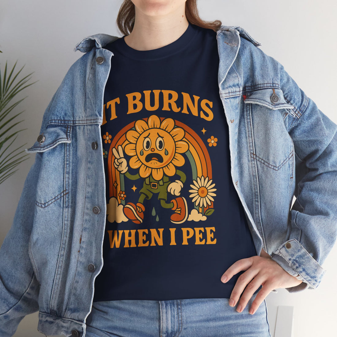 Graphic Tee — 'It Burns When I Pee' Retro Sunflower Funny Medical Joke T-Shirt