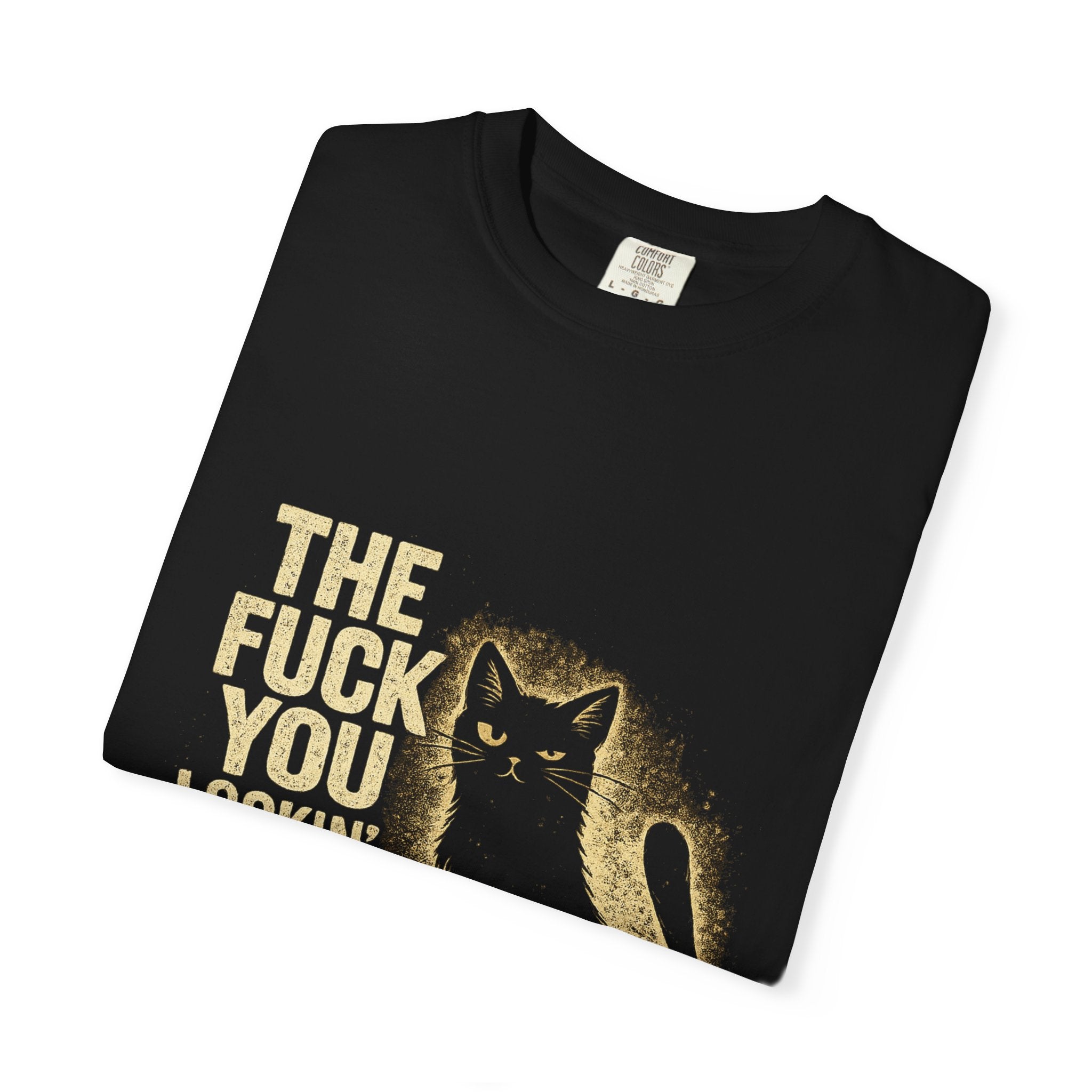 The Fuck You Lookin At Funny Cat T-Shirt