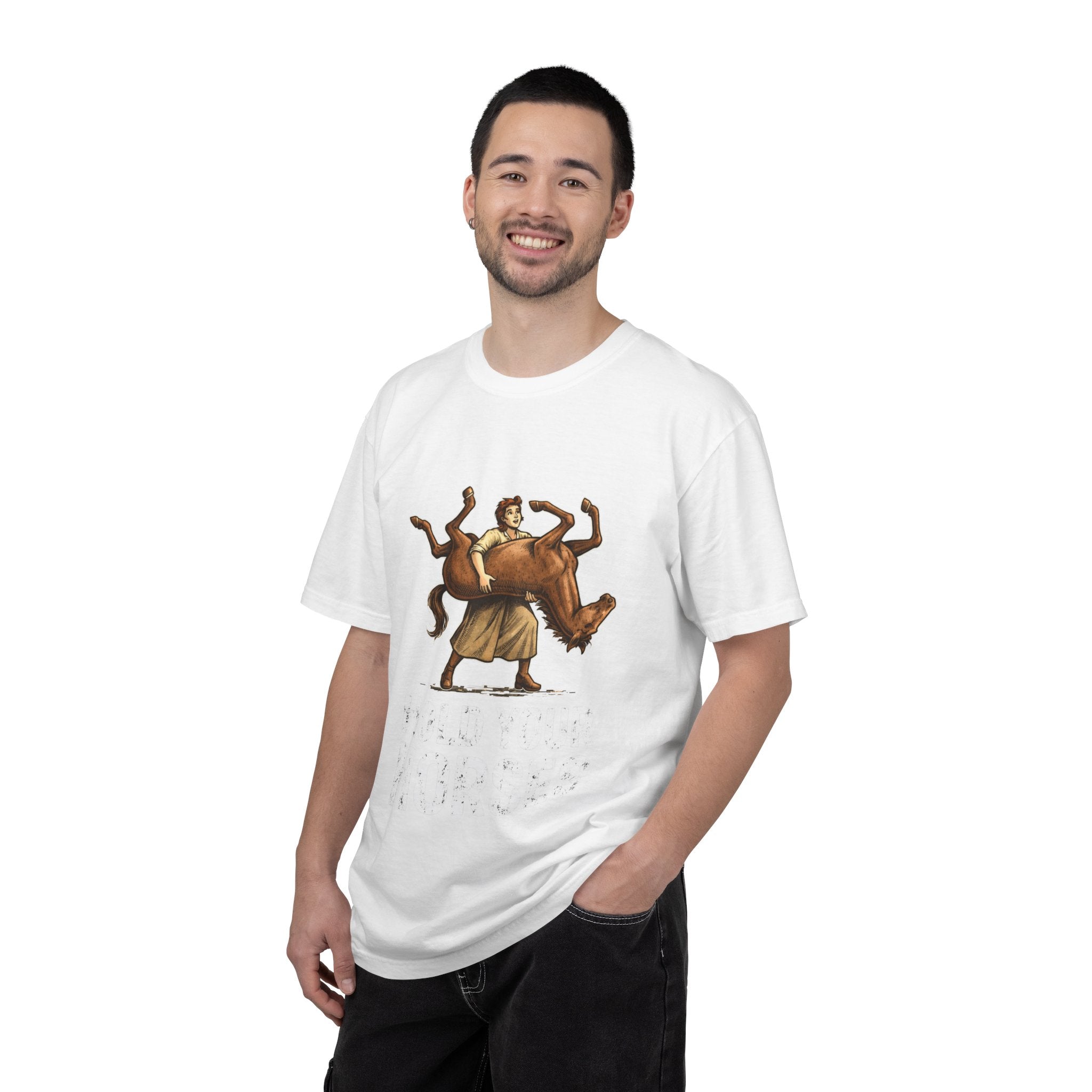Hold Your Horses Funny Meme T-Shirt