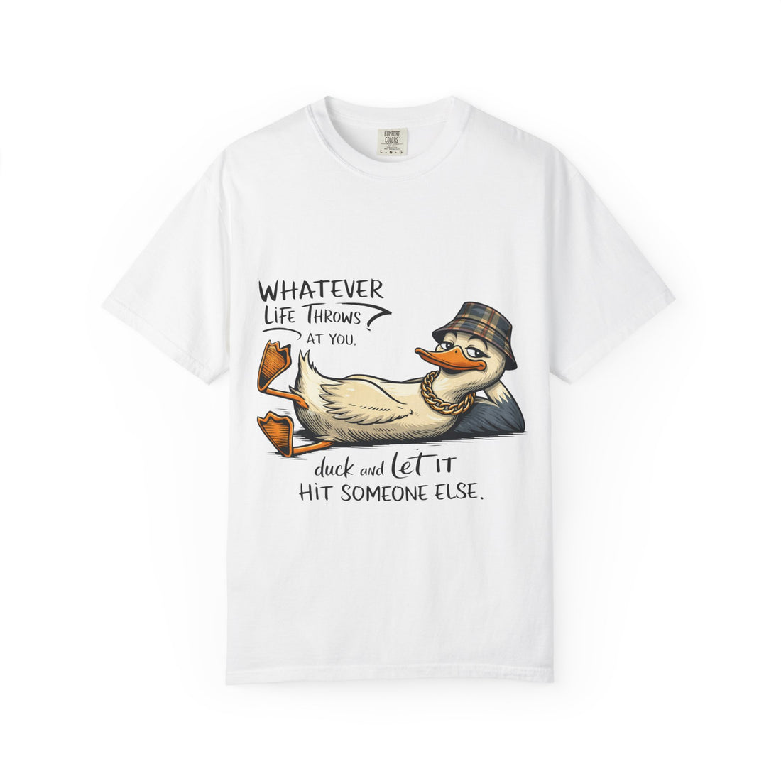 Whatever Life Throws At You Funny Duck T-Shirt