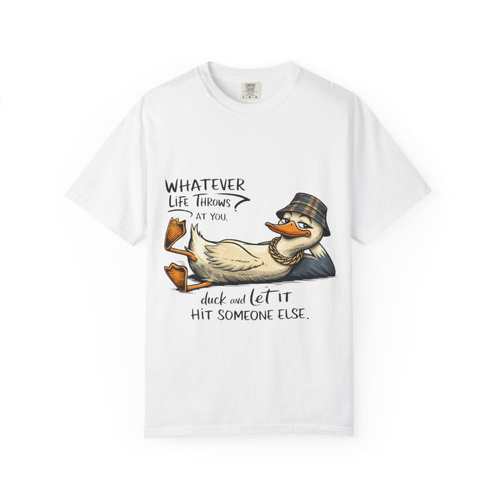 Whatever Life Throws At You Funny Duck T-Shirt