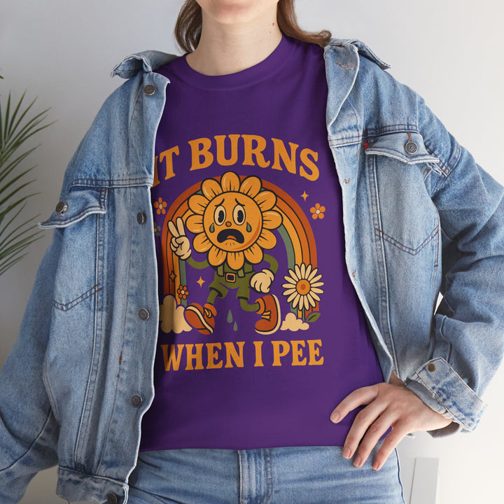 Graphic Tee — 'It Burns When I Pee' Retro Sunflower Funny Medical Joke T-Shirt