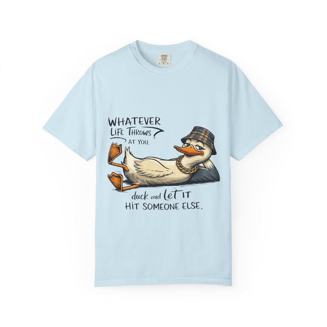 Whatever Life Throws At You Funny Duck T-Shirt