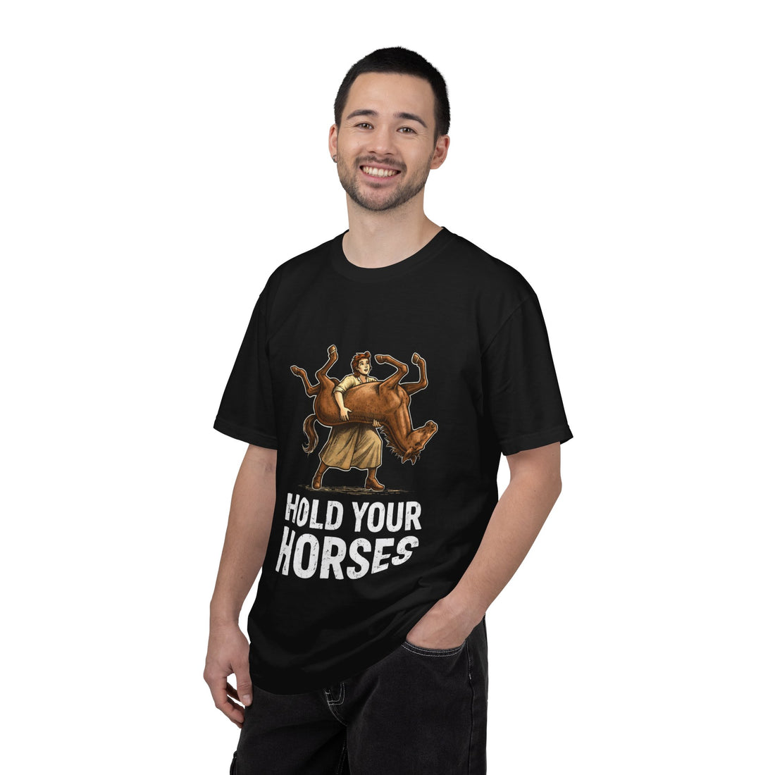 Hold Your Horses Funny Meme T-Shirt